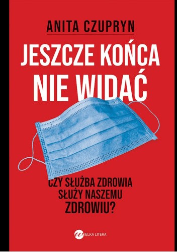 Okładka książki „Jeszcze końca nie widać”